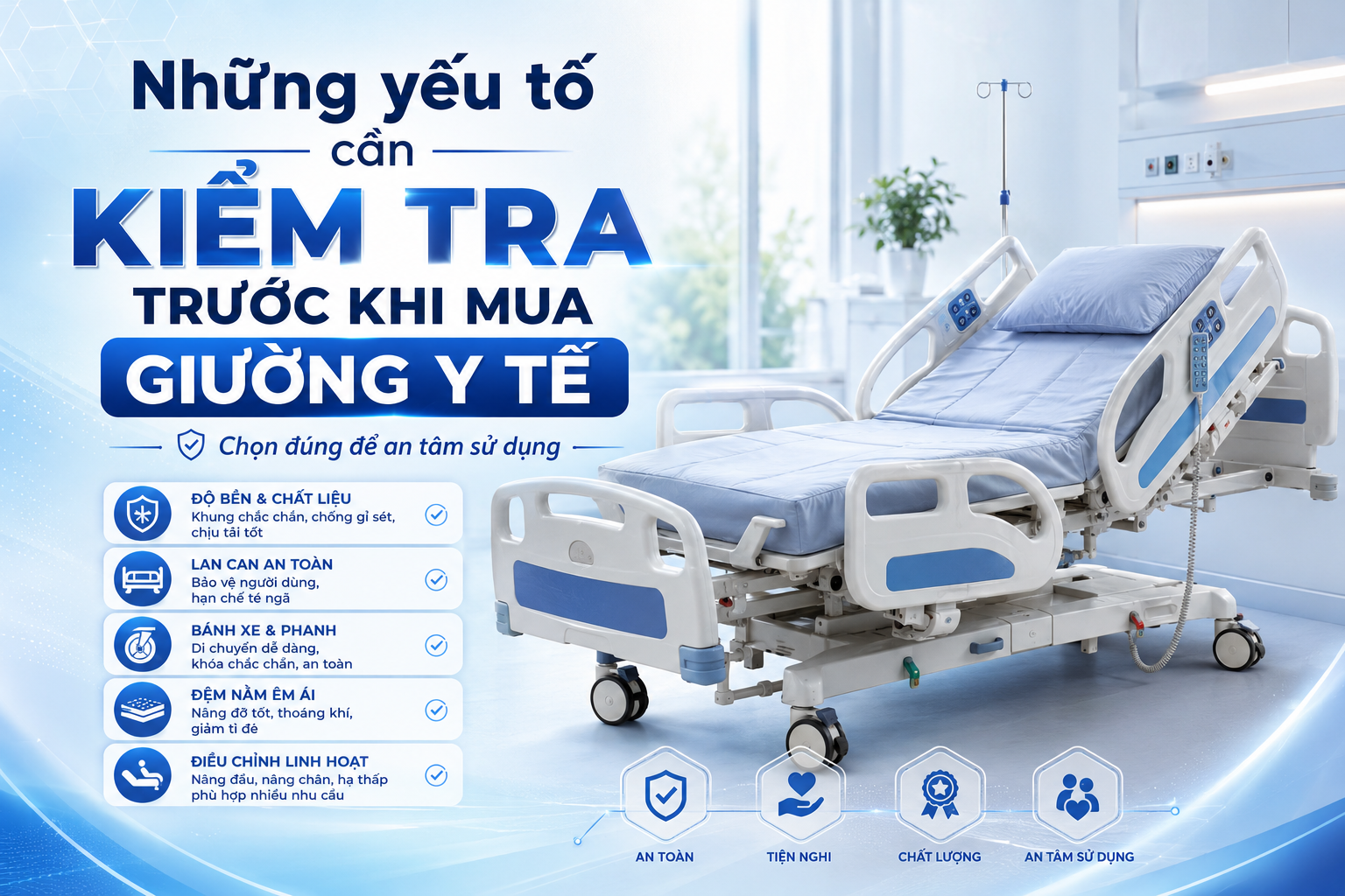 Những yếu tố cần kiểm tra trước khi mua giường y tế